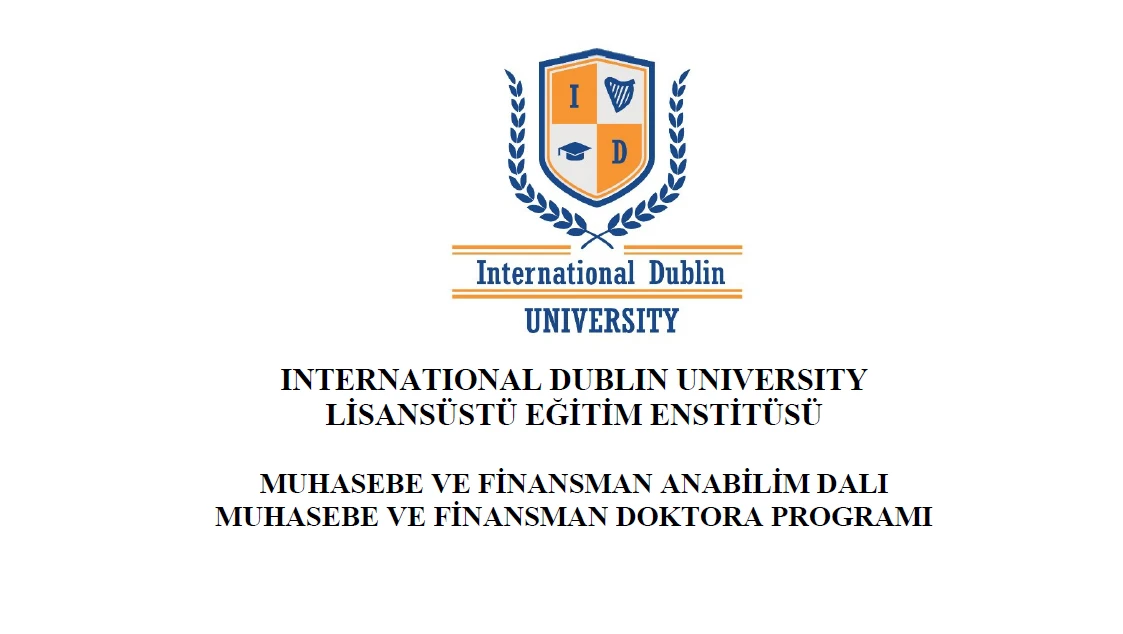MUHASEBE VE FİNANSMAN ANABİLİM DALI MUHASEBE VE FİNANSMAN DOKTORA PROGRAMI
