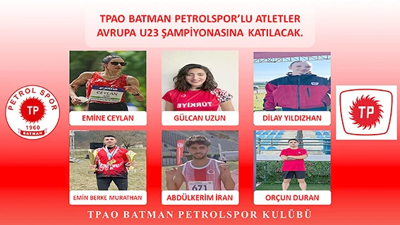 PETROLSPORLU ATLETLER AVRUPA U-23 ŞAMPİYONASINA KATILACAK