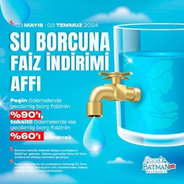 BELEDİYE&rsquo;DEN SU BORCUNA FAİZ AFFI