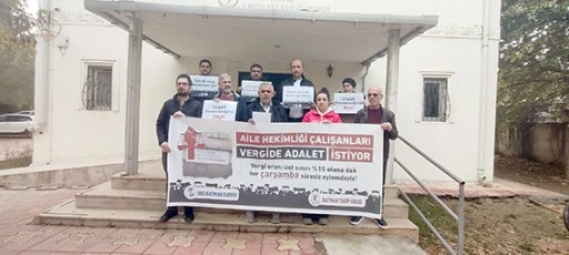 AİLE HEKİMLİĞİ EMEK&Ccedil;İLERİNDEN &lsquo;VERGİDE ADALET&rsquo; &Ccedil;AĞRISI