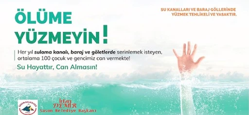SASON BELEDİYESİNDEN BOĞULMA UYARISI